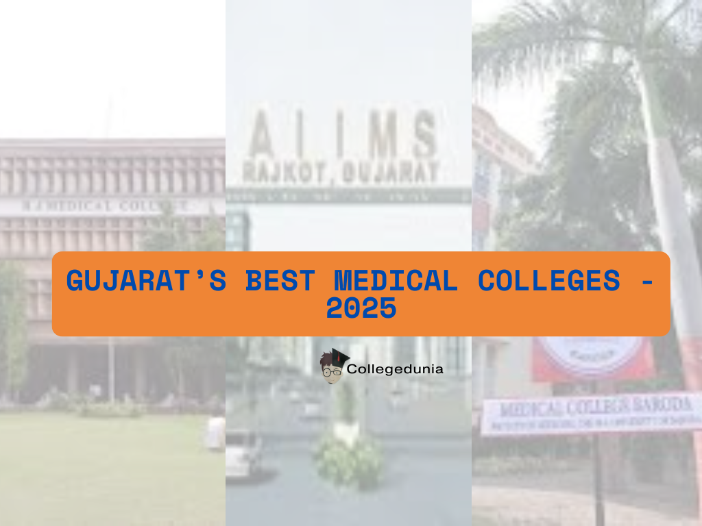 Gujarat’s Best Medical Colleges - 2025
