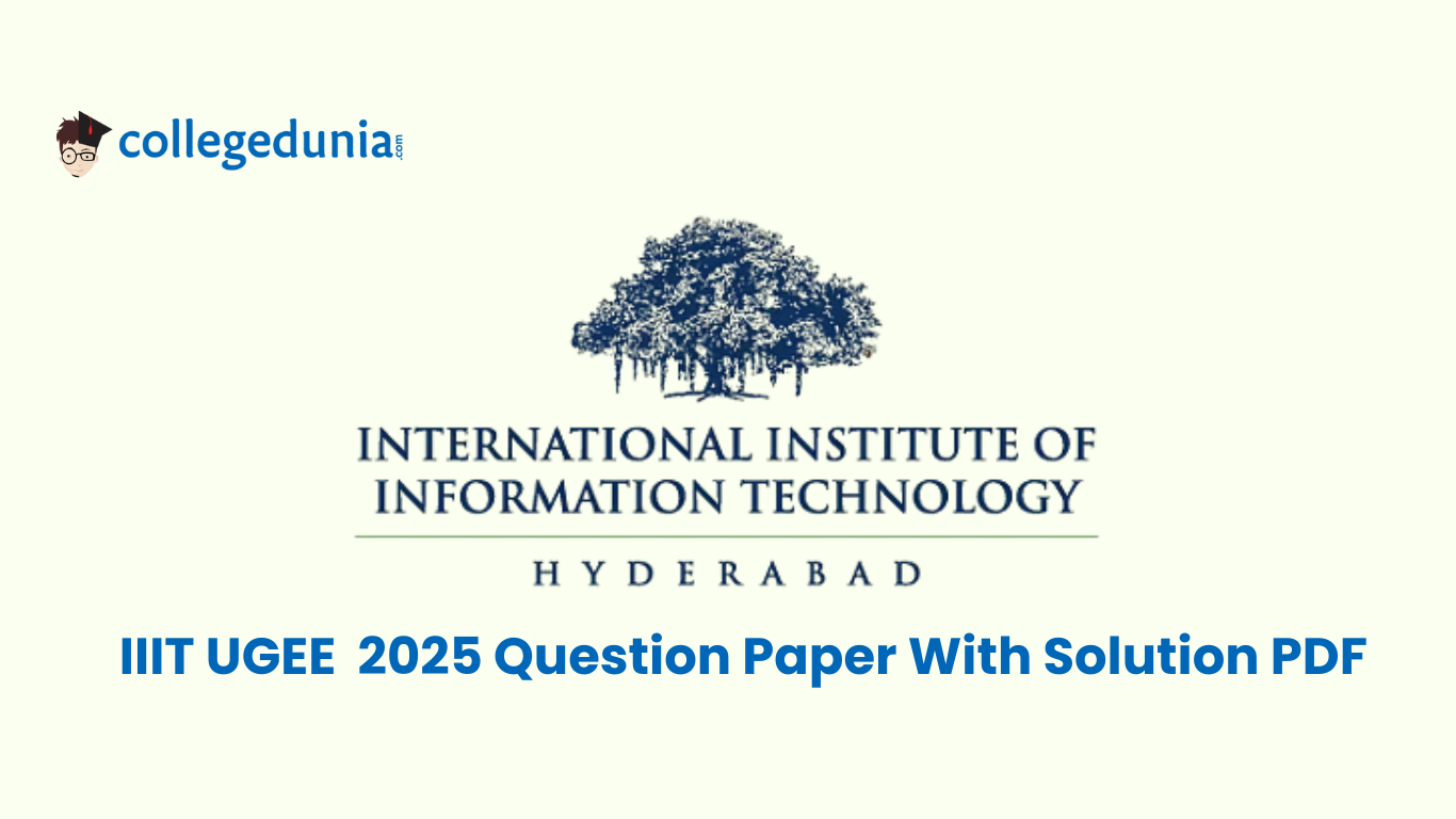IIIT UGEE 2025 Question Paper With Solution PDF