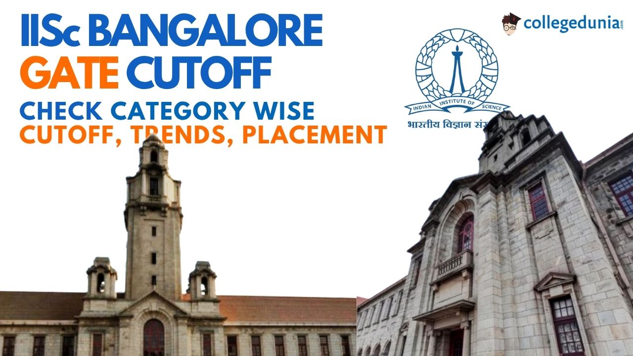 IISc Bangalore GATE Cutoff 