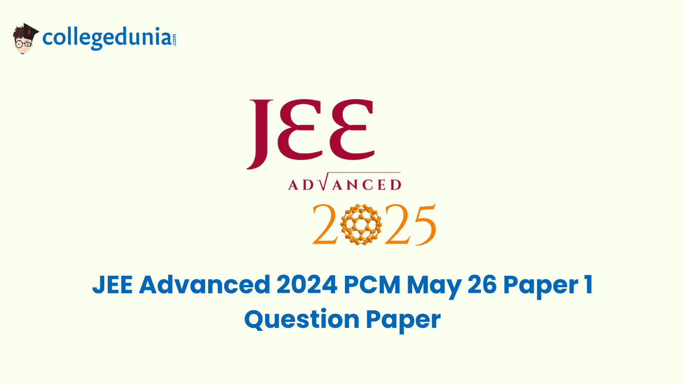 JEE Advanced 2024 PCM May 26 Paper 1 Question Paper