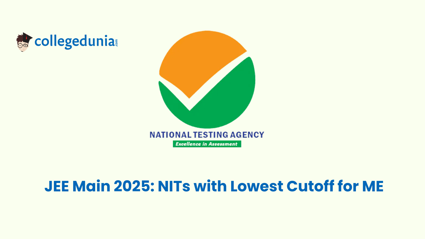 JEE Main 2025 NITs with Lowest Cutoff for ME