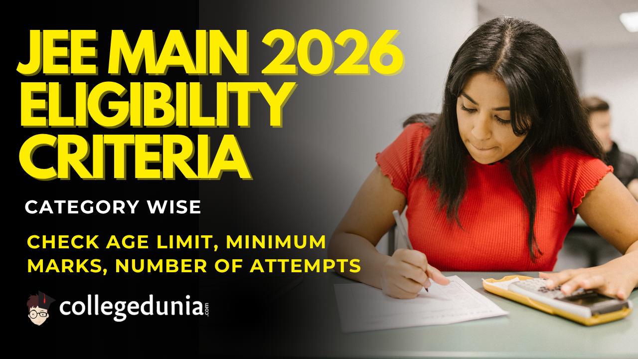 JEE Main 2026 Eligibility Criteria