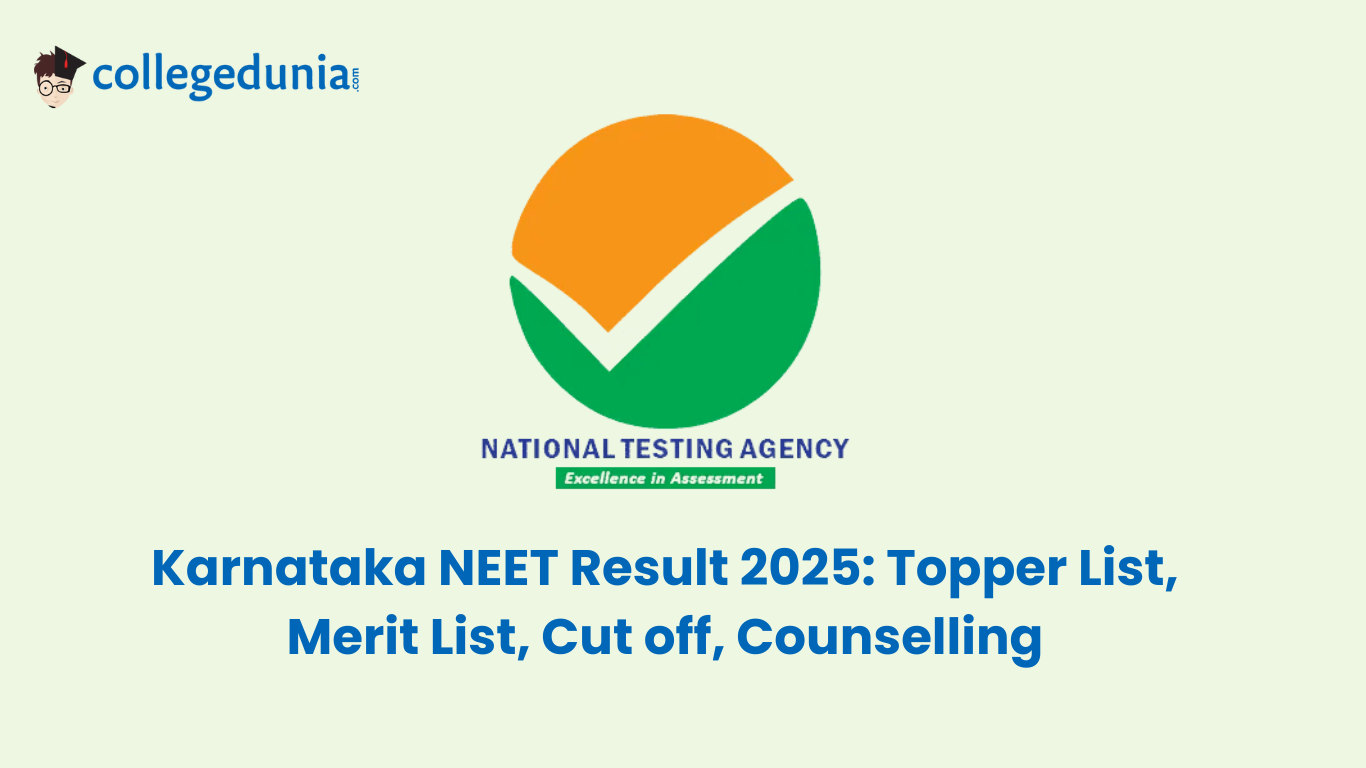 Karnataka NEET Result 2025 Topper List, Merit List, Cut off, Counselling