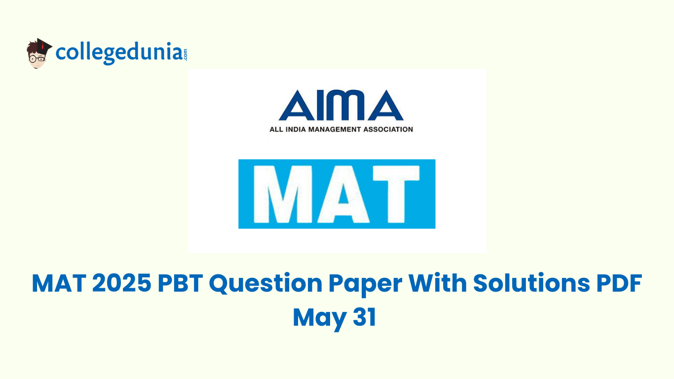MAT 2025 PBT Question Paper With Solutions PDF May 31