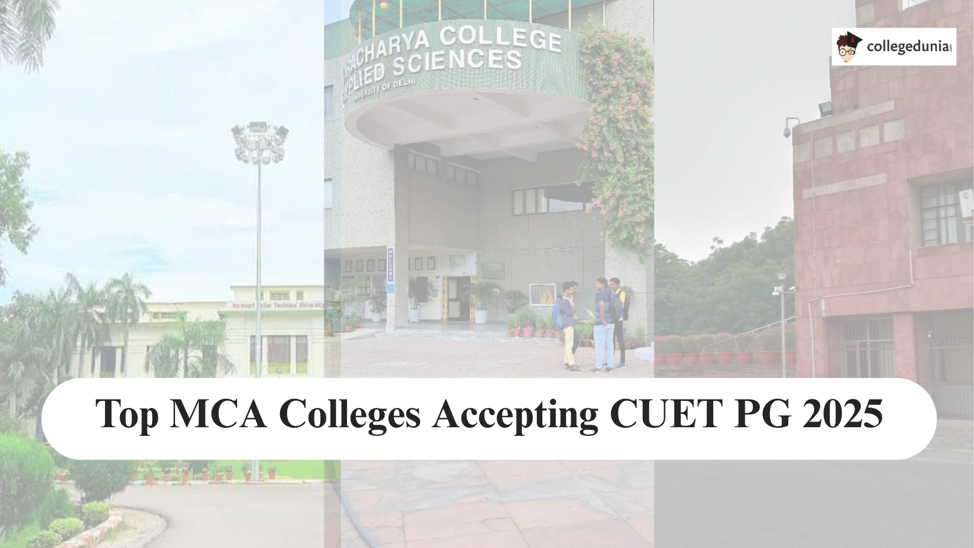 MCA Colleges Accepting CUET PG 2025
