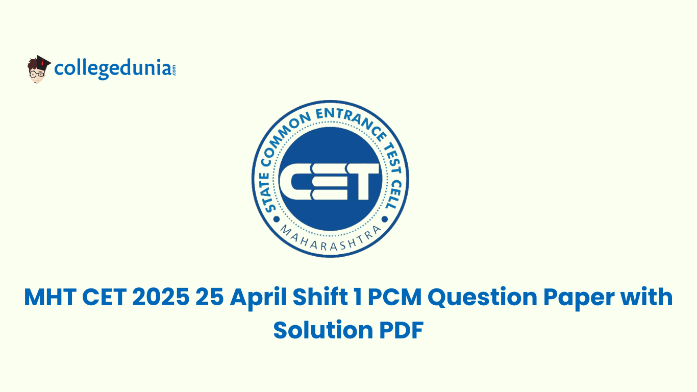 MHT CET 2025 25 April Shift 1 PCM Question Paper with Solution PDF