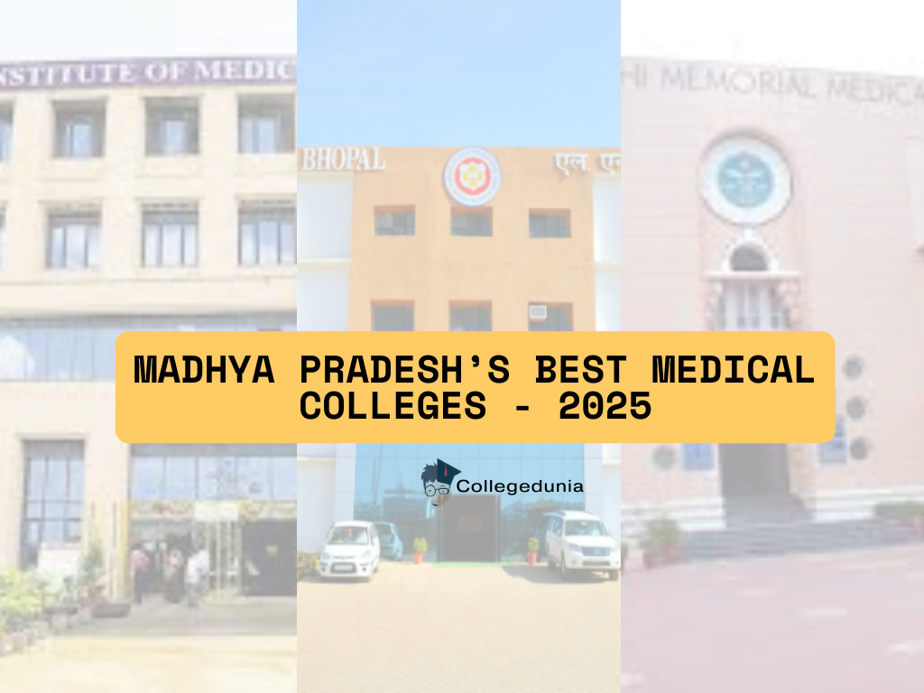 MP’s Best Medical Colleges - 2025