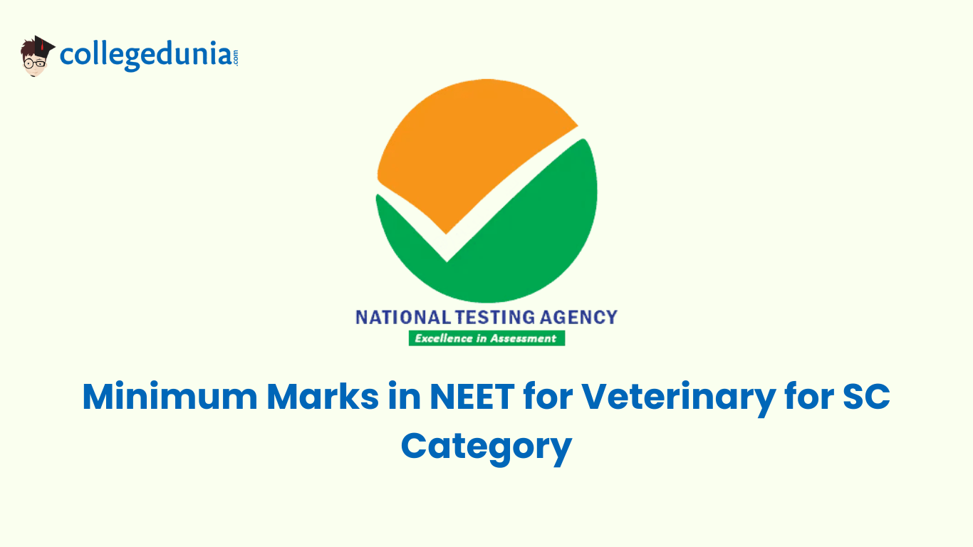 Minimum Marks in NEET for Veterinary for SC Category