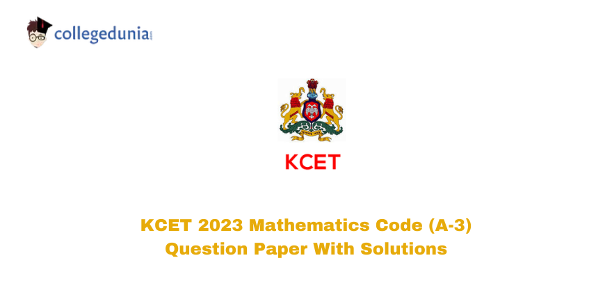 kcet 2024 Mathematics Question Paper with answer key