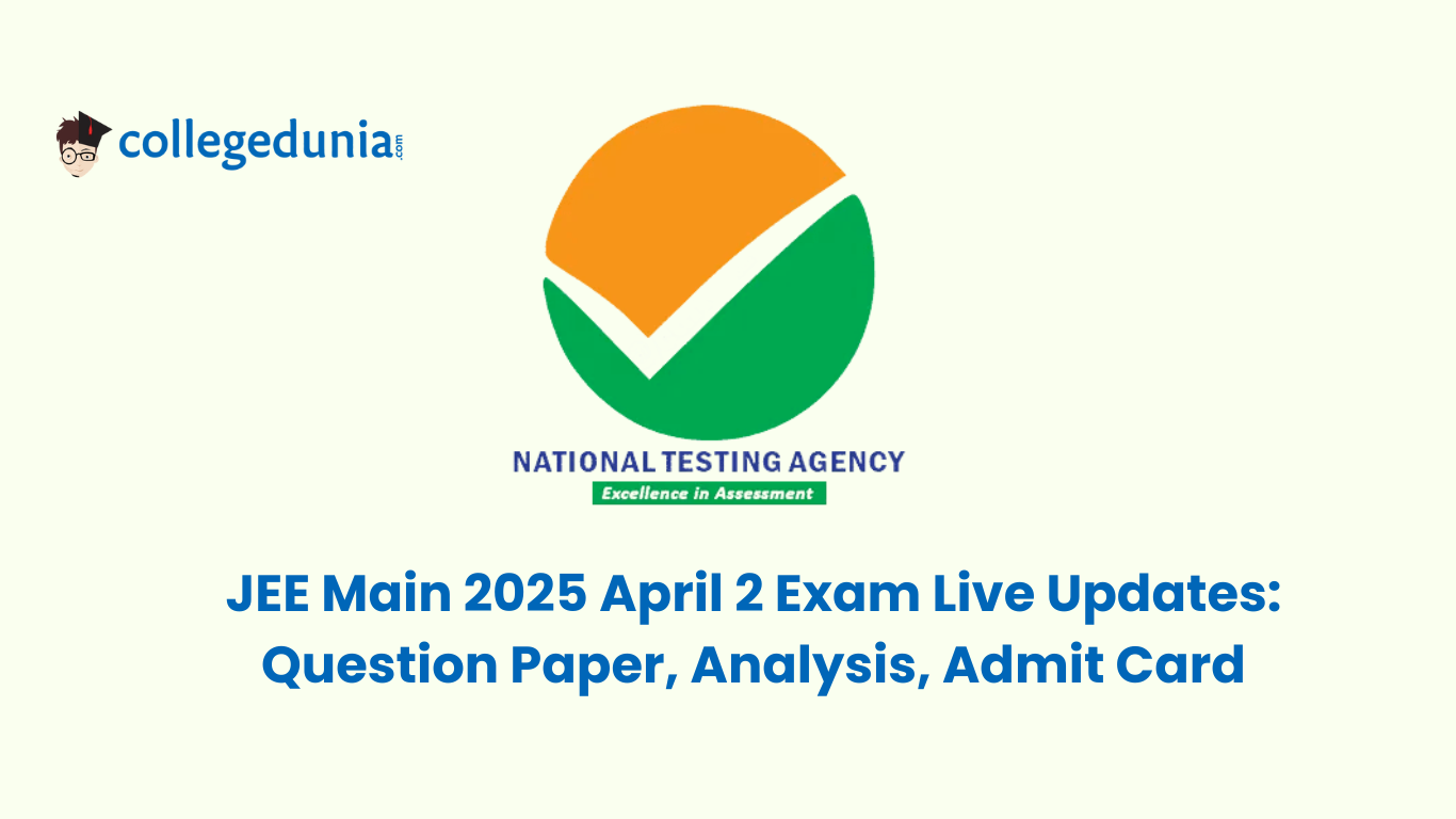 JEE Main 2025 April 2 Live Updates