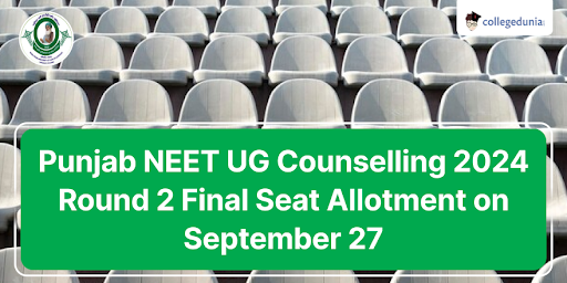 Punjab NEET UG Counselling 2024
