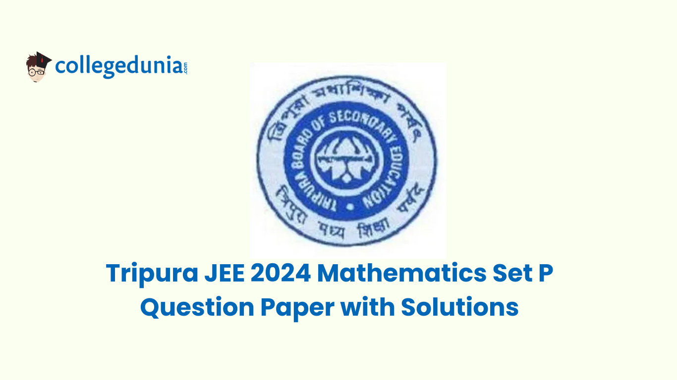 Tripura JEE 2024 maths set p