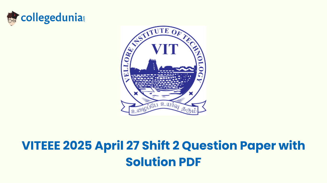 VITEEE 2025 April 27 Shift 2 Question Paper with Solution PDF
