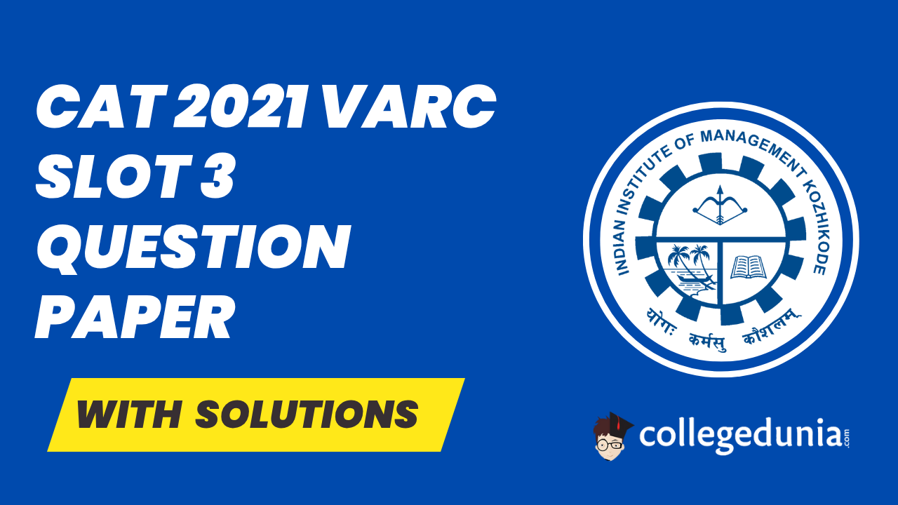 cAT 2021 VARC sLOT 3 qUESTION pAPER
