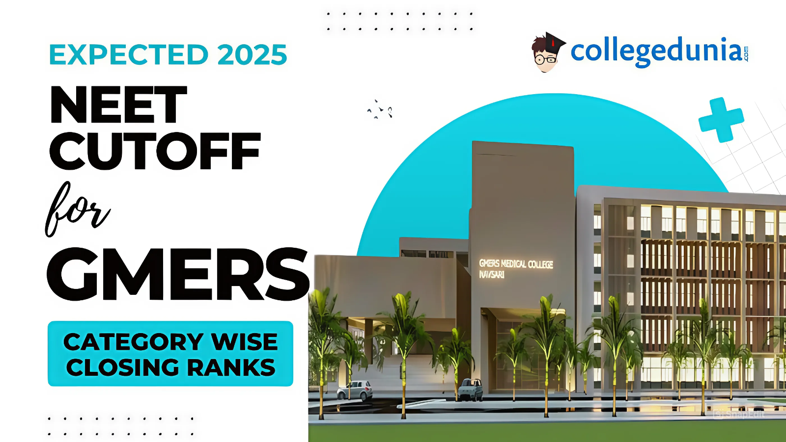 NEET 2025 Expected Cut off for GMERS